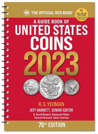 The Official Red Book A Guidebook of Unites States Coins 2023