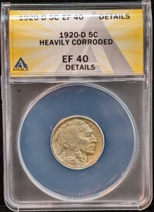 1920-D U.S. 5¢ - Buffalo Nickel - ANACS EF40 (Heavily Corroded)