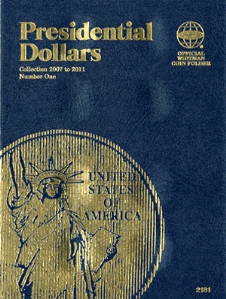 Whitman Presidential Dollars Collection 2007 to 2011 Number One #2181