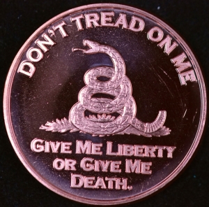 1 oz Copper Round - Don't Tread on Me - Give me Liberty or Give Me Death